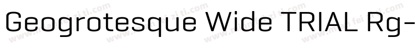 Geogrotesque Wide TRIAL Rg字体转换